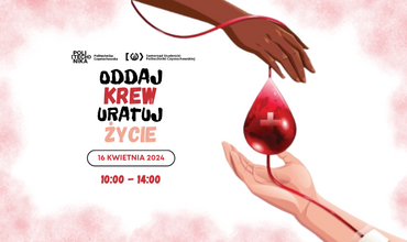 Oddaj Krew! Uratuj Życie! - Akcja Krwiodawstwa 2024